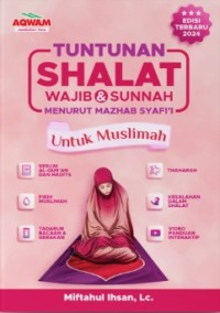 Tuntunan Shalat Wajib dan Sunnah Menurut Mazhab Syafi'i