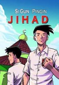 Si Gun Pingin Jihad