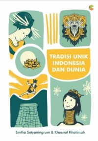 Tradisi Unik Indonesia dan Dunia
